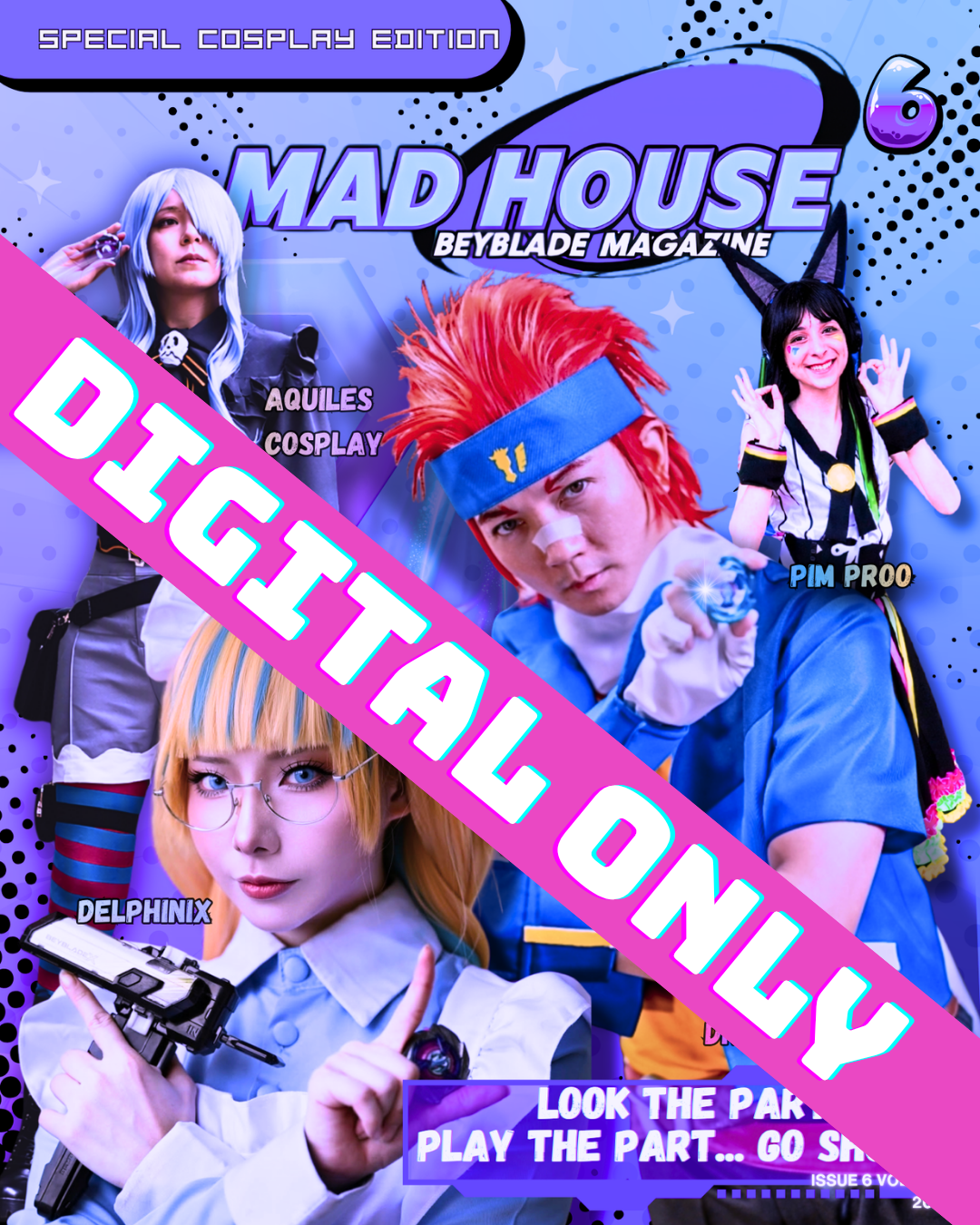 DIGITAL ONLY - Issue #6 Mad House Beyblade Magazine 2026