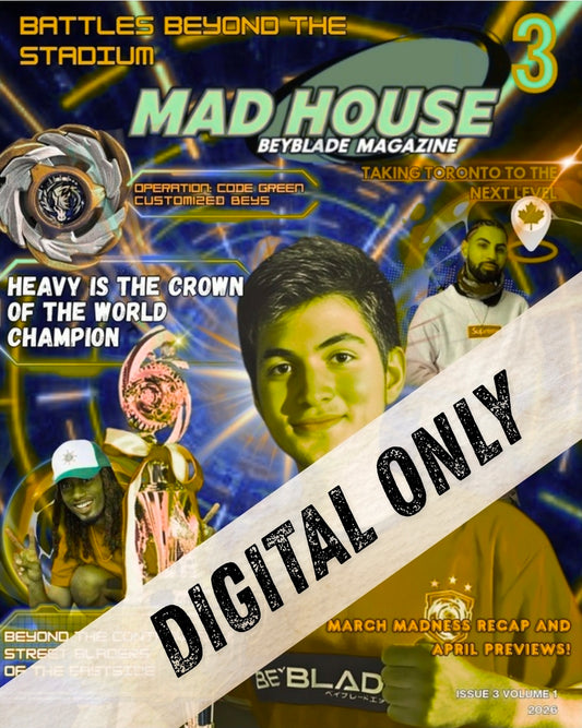 DIGITAL ONLY - Issue #3 Mad House Beyblade Magazine 2026